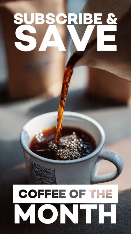 Coffee of the Month